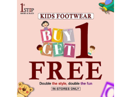 1st Step Shoes & Bags Buy 1 Get 1 Offer, offer valid on kids footwear